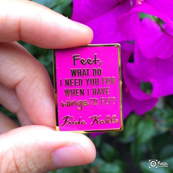 Frida Kahlo's quote enamel pin