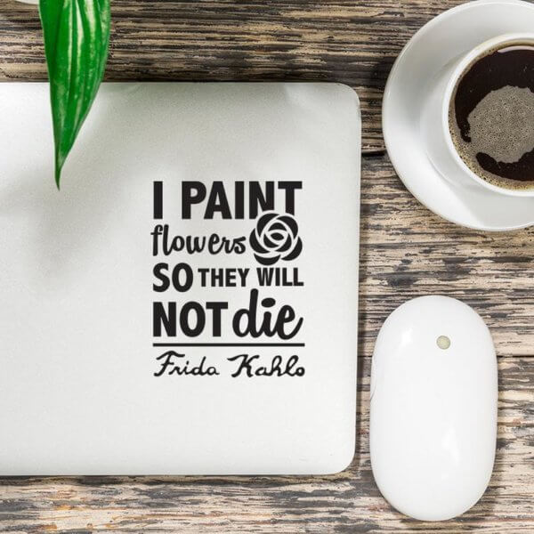 Frida Kahlo's Quote - Decal